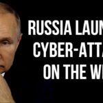 RUSSIA Launches Cyber-Attacks on National Defense Before USA & UK Elections Say Germany, NATO & UK