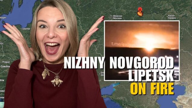RUSSIA ON FIRE: NIZHNY NOVGOROD AND LIPETSK REGIONS ATTACKED Vlog