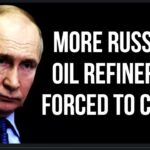 RUSSIA Oil Refineries Close & Oil Prices Rise After More Drone Attacks. Ukraine Targets Russian Oil