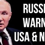 RUSSIA Warns USA & NATO