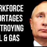 RUSSIA Workforce Shortage Destroying Oil & Gas Industry as Wages Escalate - Russia Ukraine War