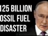 RUSSIAN $125 Billion Fossil Fuel Disaster as Sanctions Devastate Exports