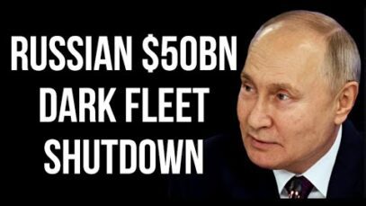 RUSSIAN $50 Billion Shadow Fleet Shutdown