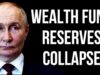 RUSSIAN National Wealth Fund Reserves Collapse as Expenditure Rises &