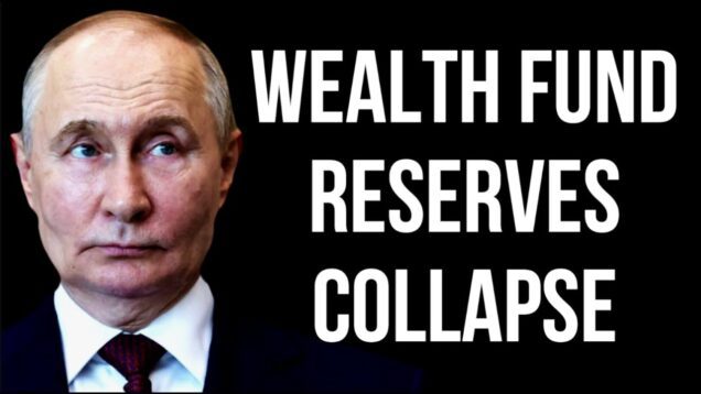 RUSSIAN National Wealth Fund Reserves Collapse as Expenditure Rises &