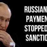 RUSSIAN Oil Payments Stopped by Sanctions as USA Crackdown Hits Banks in China, India, Turkey & UAE