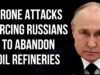RUSSIAN Oil Refineries Crisis as Staff Quit Jobs as Drone