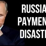 RUSSIAN Payments Disaster