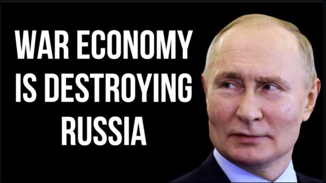 RUSSIAN War Economy is Destroying Russia as Businesses Abandon Customer