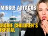 RUSSIA’S BRUTAL MISSLE ATTACK ON KYIV CHILDREN’S HOSPITAL Vlog 738:
