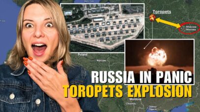 RUSSIA’S REACTION: WHAT EXPLODED IN TOROPETS AMMO DEPOT? Vlog 810: