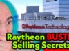 Raytheon BUSTED Selling US Secrets to Russia, China, Iran!