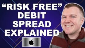 “Risk Free” Debit Spread Explained – Example on $AAPL