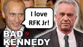 Robert F Kennedy Jr is Working for Russia