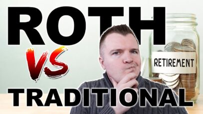 Roth vs Traditional – Which is Better?