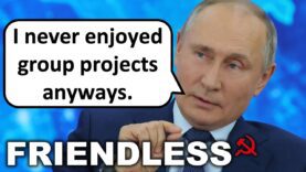 Russia Admits it Has No Allies and is Struggling