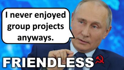 Russia Admits it Has No Allies and is Struggling