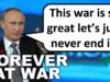 Russia Declares a Forever War on the West