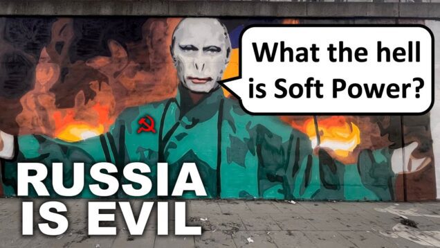 Russia Destroyed 30 Years of Their Soft Power