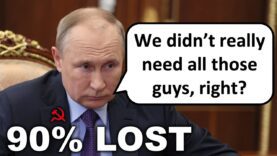 Russia Has Lost 90% of Their Pre-Invasion Force