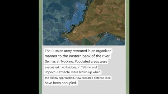 Russia Withdraws from Land North of Tyotkino & Destroys Bridges