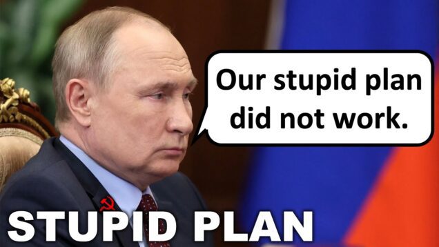 Russia’s Plan Did Not Work