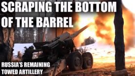 Russia’s Remaining Towed Artillery – Approaching Crisis Point