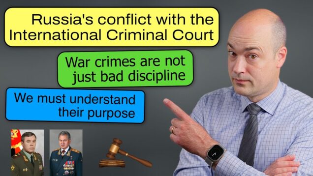 Russia’s view on the ICC and war crimes