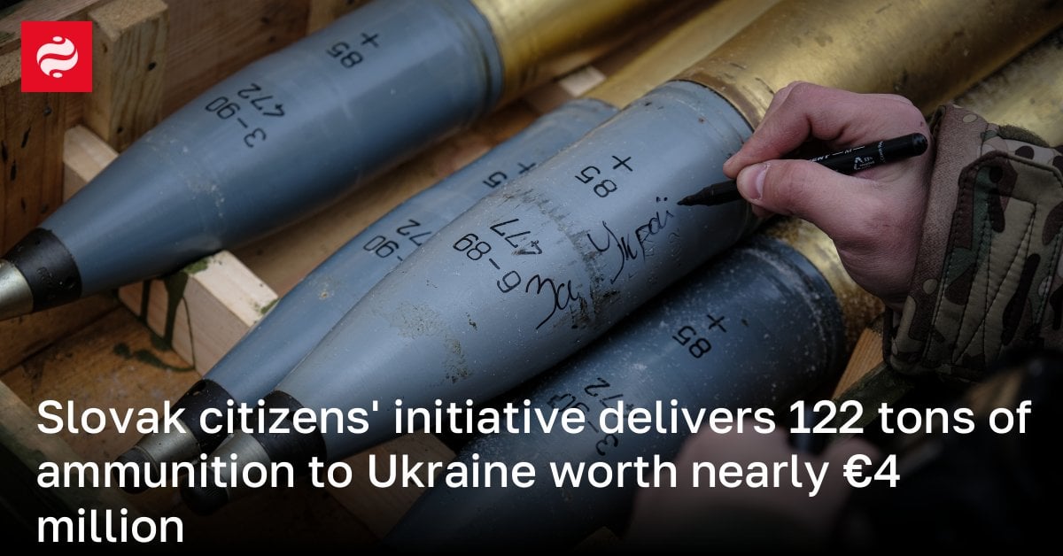 Slovak citizens' initiative delivers 122 tons of ammunition to Ukraine worth nearly €4 million