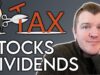 TAXES on Investments EXPLAINED – Stocks & Dividends