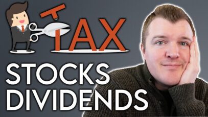 TAXES on Investments EXPLAINED – Stocks & Dividends