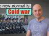 The Cold War is back: A new normal in European