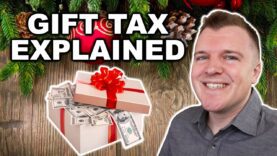 The Gift Tax Explained – What You Need to Know