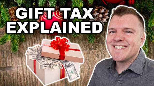 The Gift Tax Explained – What You Need to Know