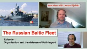 The Russian Baltic Fleet and the military role of Kaliningrad