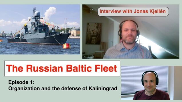 The Russian Baltic Fleet and the military role of Kaliningrad
