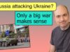 The Russian logic behind a war in Ukraine, 25JAN2022