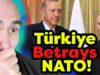 Türkiye BETRAYS NATO, Sides w/Putin & China!