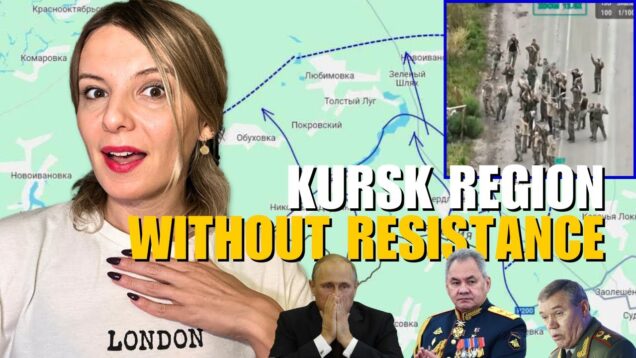 UKRAINE MOVES IN KURSK REGION WITHOUT RESISTANCE Vlog 769: War