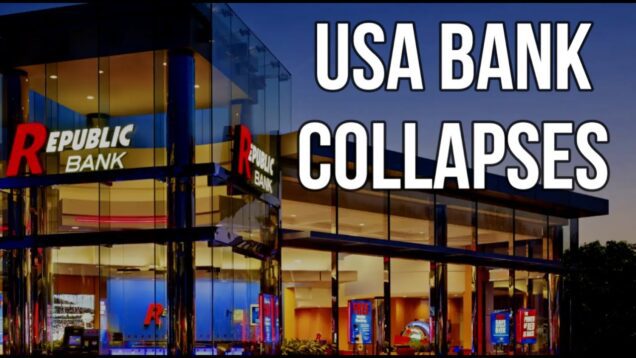 USA BANK COLLAPSES – FDIC Closes Republic First as USA