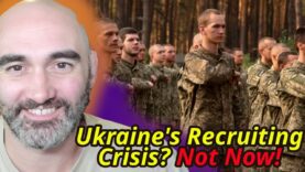 Ukraine’ Recruiting Crisis is a Thing of the Past…?