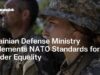 Ukrainian Defense Ministry Implements NATO Standards for Gender Equality