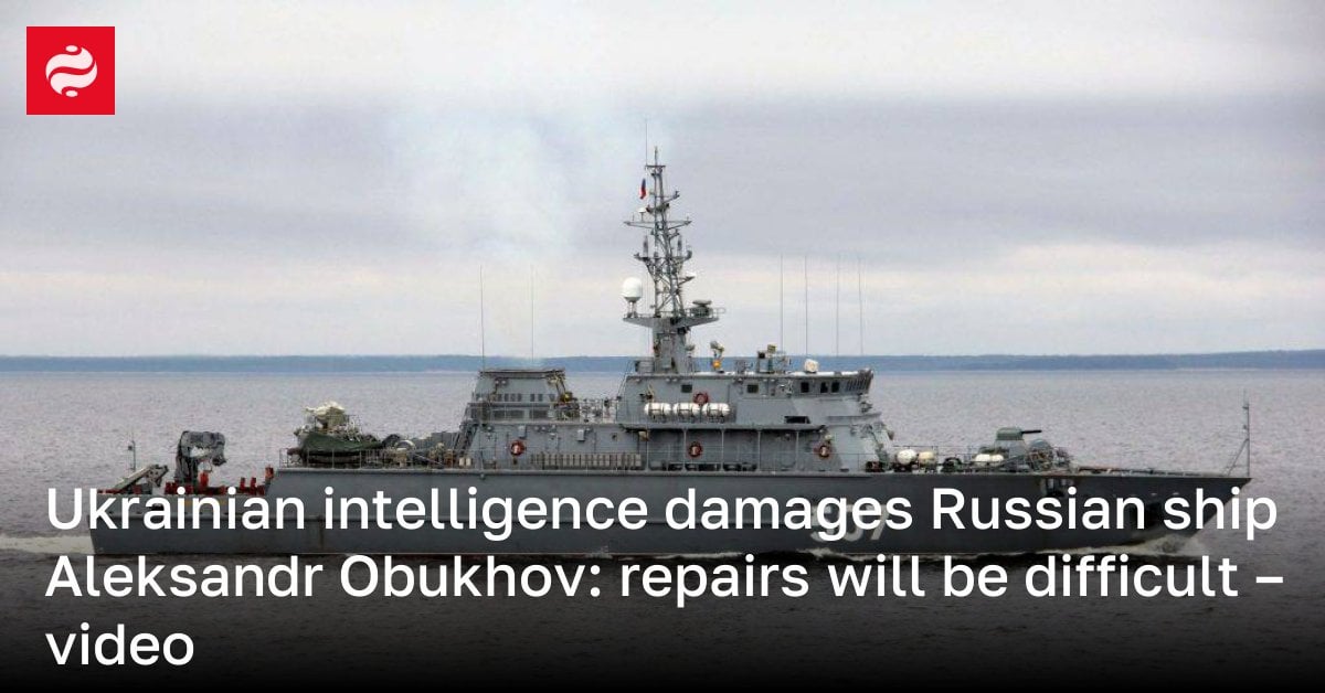 Ukrainian intelligence damages Russian ship Aleksandr Obukhov: repairs will be difficult – video