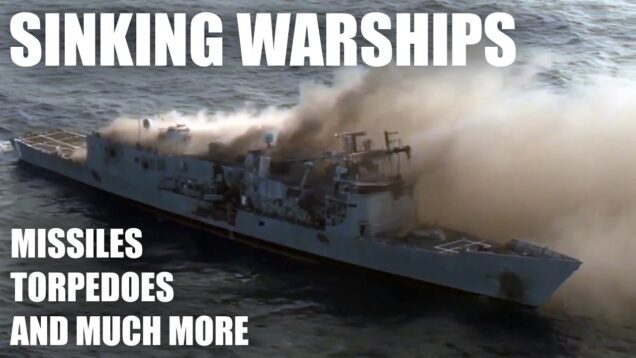Video of Ships Being Sunk with Missiles, Torpedoes, and More