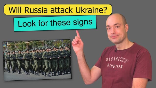 Warning signs that Russia is about to attack Ukraine, 19JAN2022