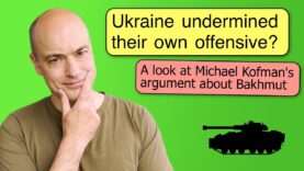 Was Bakhmut worth it? — Reaction to Michael Kofman