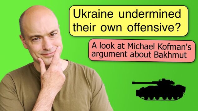 Was Bakhmut worth it? — Reaction to Michael Kofman