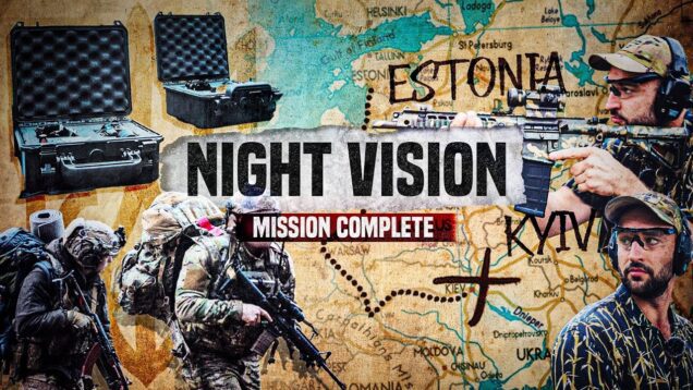 We gave Night Vision Devices to Ukrainian Units: Mission Complete