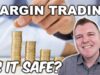 What is Margin Trading? Your Margin Account Explained!