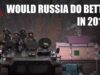 Why Didn’t Russia Just Invade in 2014? Would They Have